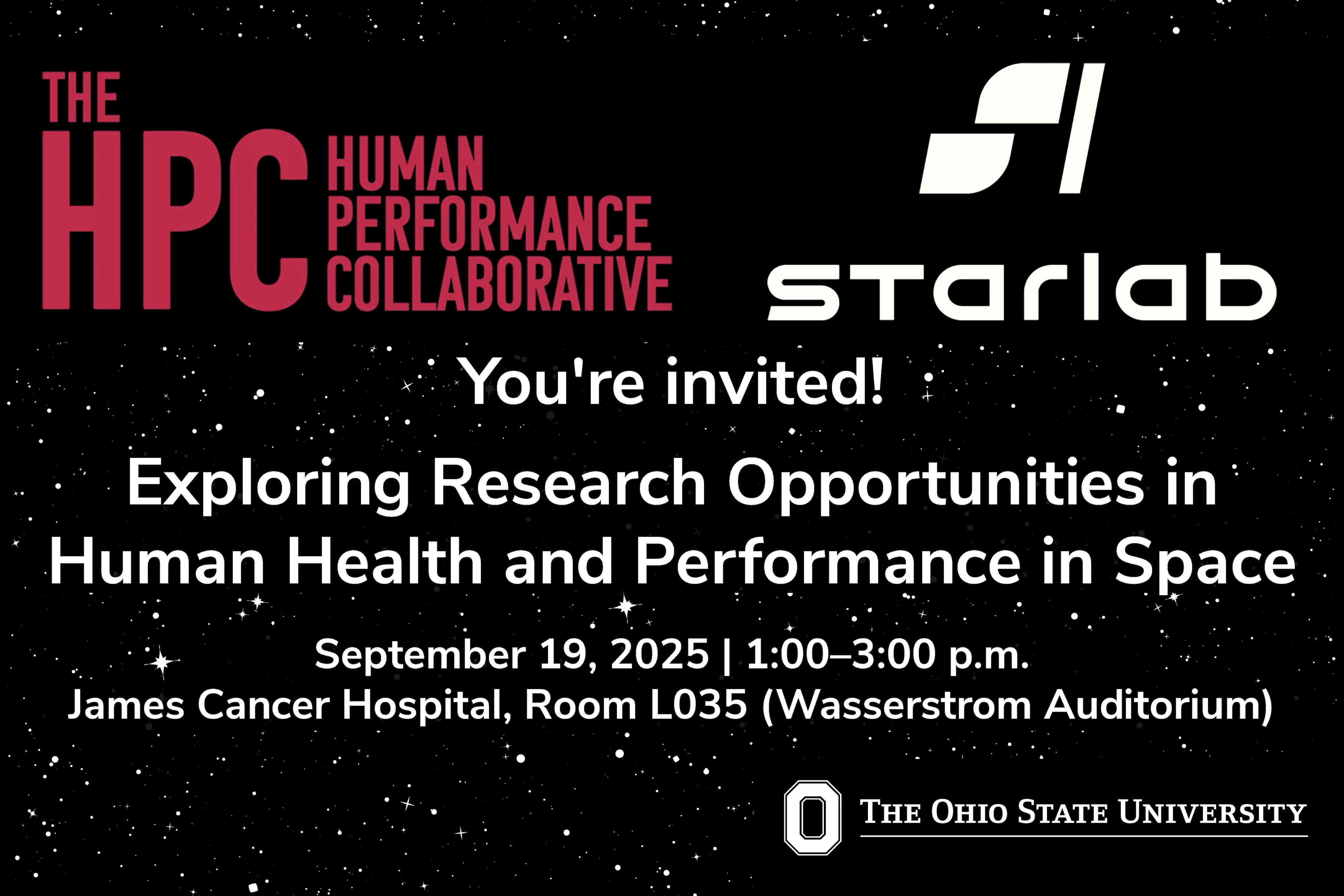 You're invited! Exploring Research Opportunities in Human Health and Performance in Space September 19, 2025 | 1:00-3:00 p.m. James Cancer Hospital, Room L035 (Wasserstrom Auditorium)