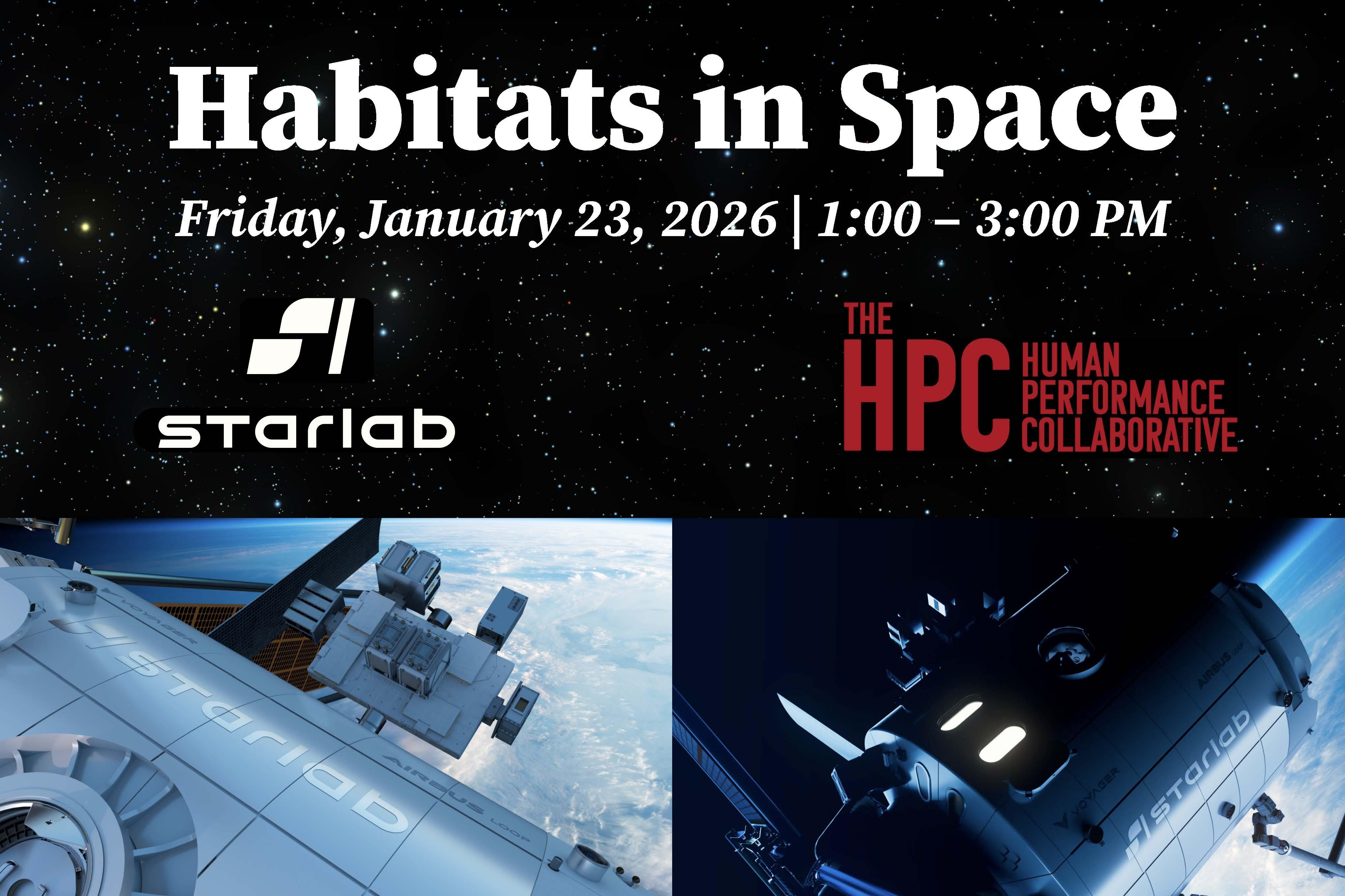 Promotional graphic for the ‘Habitats in Space’ event with Starlab and HPC logos and images of space station modules.